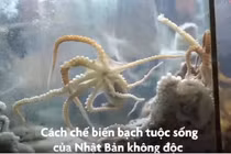 Video: Những món ăn nguy hiểm chết người