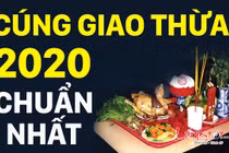 Video: Cúng Giao thừa 2020 đúng chuẩn để cả năm may mắn, phúc lộc đầy nhà