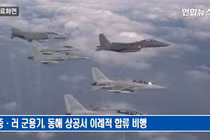 Video: Tiêm kích của Hàn Quốc dàn hàng chặn máy bay ném bom Nga
