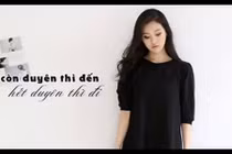 Video: Đừng oán hận khi một người đổi thay, hãy cảm ơn vì họ đã rời đi!