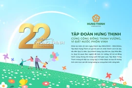 22 năm Tập đoàn Hưng Thịnh cùng cộng đồng thịnh vượng, vì đất nước phồn vinh