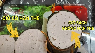 Giò chả chứa hàn the: Món ngon hóa độc dược