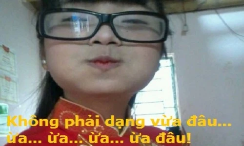 “Không phải dạng vừa đâu”, câu cửa miệng mới của giới trẻ