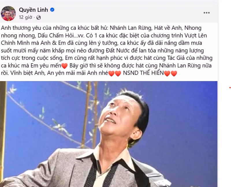Nam MC còn bày tỏ: "Em cũng rất hạnh phúc vì được hát cùng tác giả của những ca khúc mà em yêu mến. Bây giờ thì sẽ không được hát cùng Nhánh lan rừng nữa rồi. Vĩnh biệt anh, an yên mãi mãi anh nhé. NSND Thế Hiển". Ảnh: FB Quyền Linh.