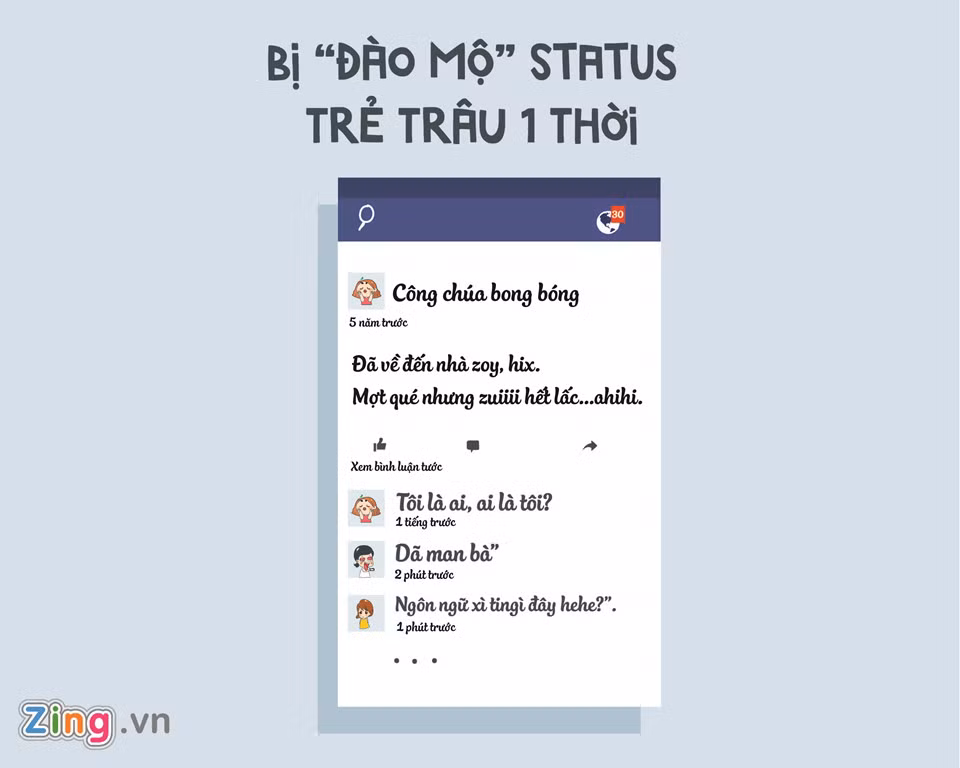 Bạn có lẽ sẽ muốn "độn thổ" khi bị "khui" những dòng trạng thái sốc nổi từ thời còn trẻ trâu, thích thể hiện.