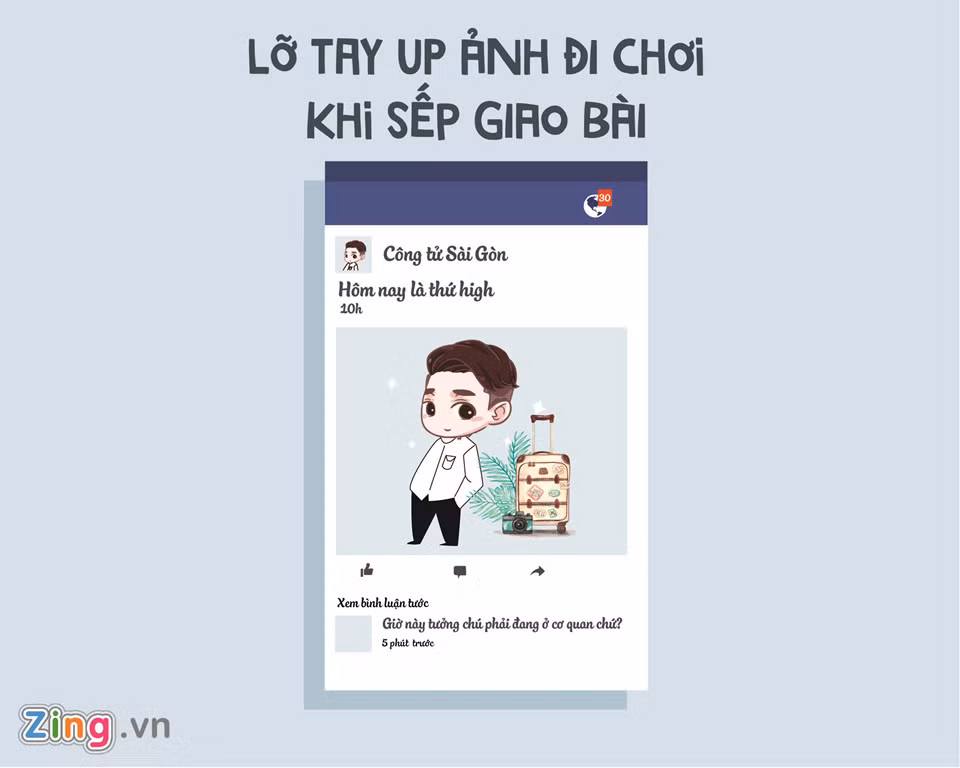 Công việc chưa hoàn thành mà lỡ tay đăng ảnh đi chơi nhưng không thể xóa. Nếu rơi vào tình huống đó thì bạn nên nghĩ dần lý do để giải trình với sếp đi nhé!