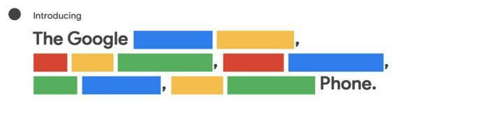 Google không tiết lộ trực tiếp ngày ra mắt chiếc smartphone giá rẻ của mình, mà bắt người xem phải vượt qua một thử thách mang tên “lorem ipsum” - xếp các màu sắc theo một trình tự đã được cài đặt sẵn. Nếu giải mã thành công, ngày ra mắt sản phẩm mới xuất hiện trên màn hình.