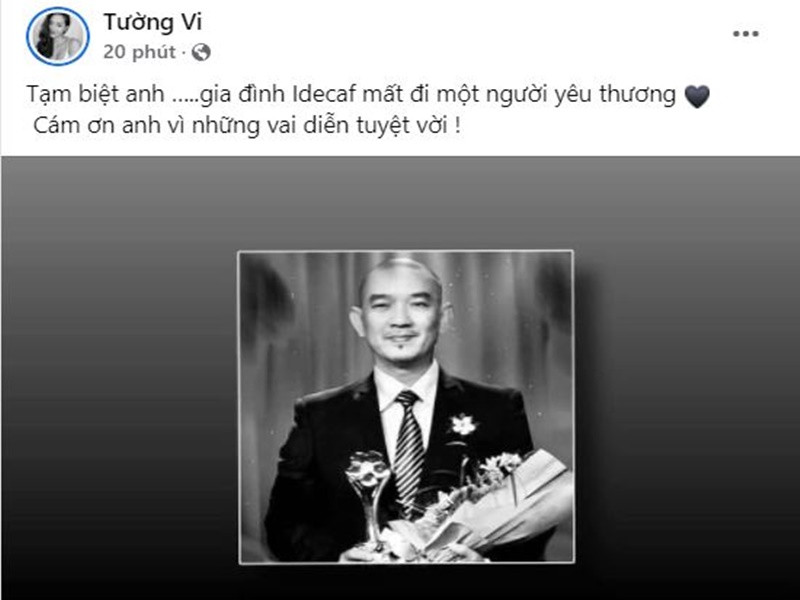 Nghe tin đạo diễn Vũ Minh qua đời, Tường Vi đau buồn viết: "Tạm biệt anh, gia đình Idecaf mất đi một người yêu thương. Cảm ơn anh vì những vai diễn tuyệt vời".