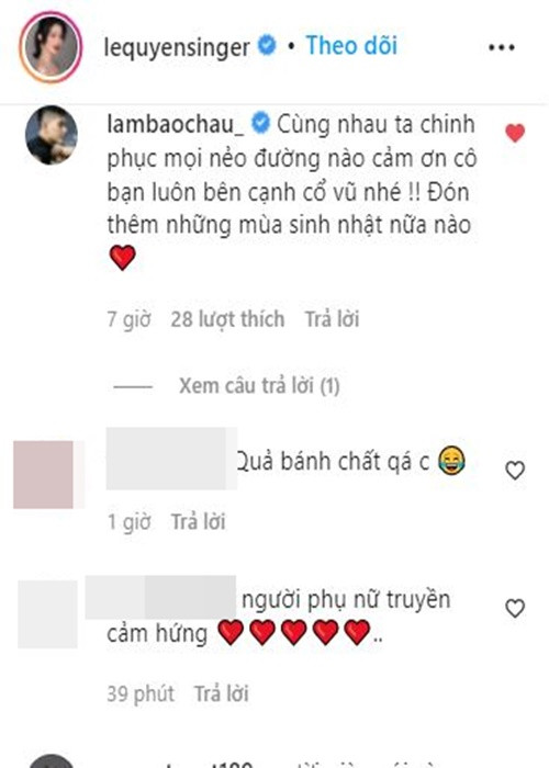 Lâm Bảo Châu đáp lại Lệ Quyên: "Cùng nhau ta chinh phục mọi nẻo đường nào, cảm ơn cô bạn luôn bên cạnh cổ vũ nhé! Đón thêm những mùa sinh nhật nữa nào".