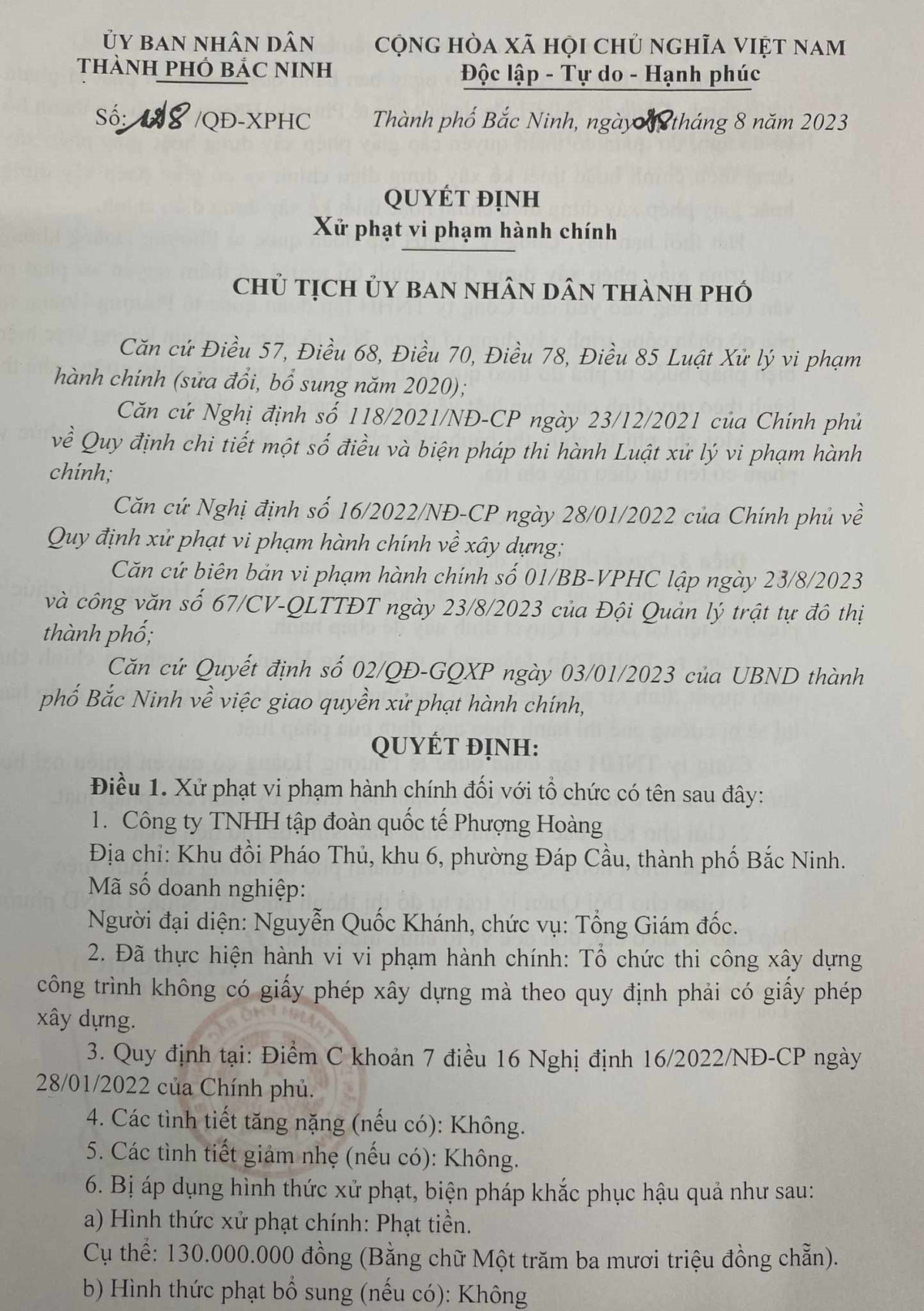 Lý do, Công ty TNHH Tập đoàn Quốc tế Phượng Hoàng bị phạt vì đã tổ chức thi công xây dựng công trình không có giấy phép xây dựng mà theo quy định phải có giấy phép xây dựng.