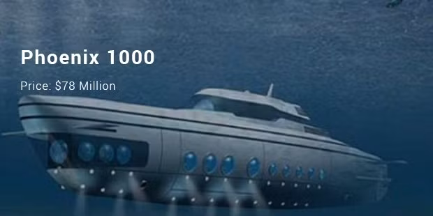 Xếp vị trí thứ 2 sau tàu Migaloo, Phoenix 1000 là siêu tàu ngầm có giá 78 triệu USD với những tiện nghi xa xỉ bên trong vô cùng hấp dẫn.