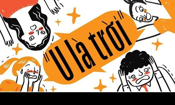 "U là trời" thành câu cửa miệng của nhiều Gen Z trong năm 2021. Thay vì thốt lên “Ôi là trời” hoặc “Trời ơi”, thế hệ trẻ đã sáng tạo cách nói riêng khi muốn bày tỏ cảm xúc và nhanh chóng trở thành "trend" mới trên mạng xã hội.