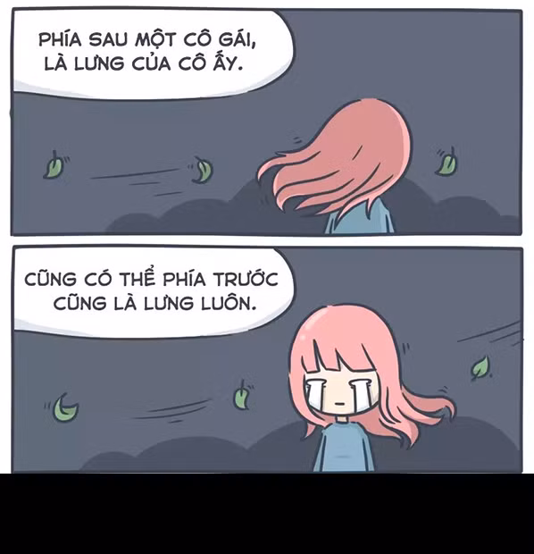 Và đây là nỗi niềm của những "cô nàng hai lưng". Nhan đề "Phía sau một cô gái" như cứa vào lòng những cô gái có vòng một khiêm tốn khi họ liên tưởng đằng trước và sau họ đều "bằng phẳng" như nhau.