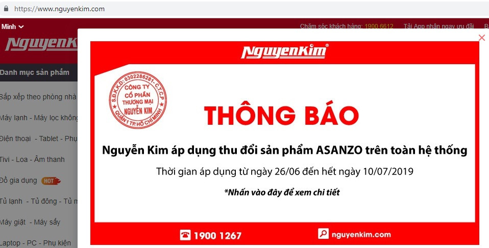 Thậm chí, Nguyễn Kim đã có thông báo về việc thu đổi tất cả các sản phẩm tivi của Asanzo trên toàn hệ thống. Với khách hàng đáp ứng được yêu cầu từ phía Nguyễn Kim, chuỗi trung tâm mua sắm này sẽ hỗ trợ đổi ngang sản phẩm tivi của Asanzo sang một thương hiệu khác đang được bày bán tại Nguyễn Kim. Ảnh chụp màn hình.