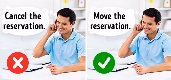 Làm sao để hủy phòng đặt vào gần ngày nhận phòng mà không bị phạt tiền. Một mẹo nhỏ đó là thay vì hủy phòng ngay lập tức, bạn hãy yêu cầu được chuyển lịch đặt phòng khách sạn sau đó 1 tuần. Sau đó, gọi vào ngày hôm sau để hủy phòng. Nguồn ảnh: Brightside.