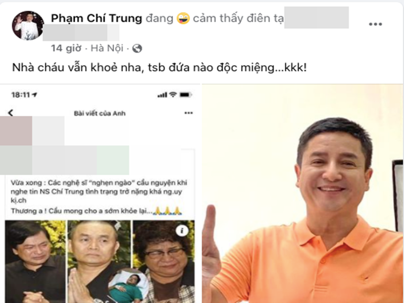 Cuối tháng 12/2021, Chí Trung một lần nữa bức xúc trước tin đồn không đúng về mình. "Nhà cháu vẫn khỏe nha, đứa nào độc miệng", nam nghệ sĩ lên tiếng. Ảnh: Người lao động