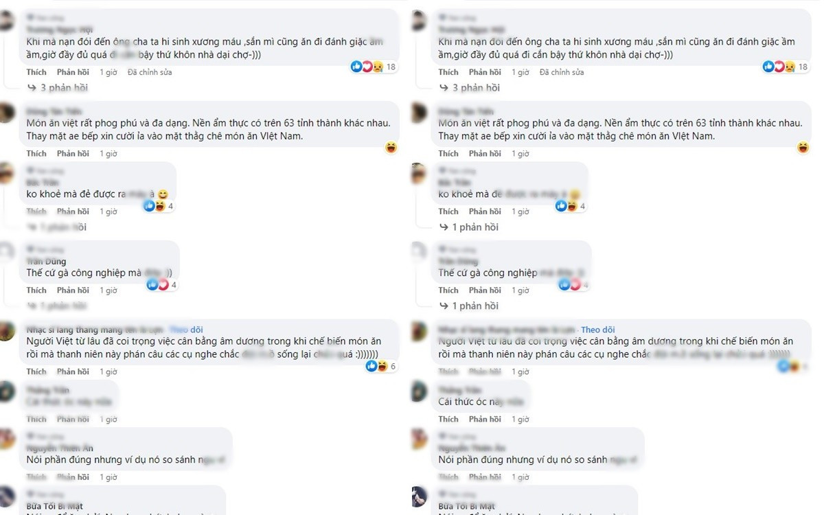"Mình đi du học, ai cũng khen ẩm thực Việt phong phú, cái gì cũng có mà bạn này còn lên tiếng chê bai", "Nói thật, về cân bằng dinh dưỡng thì ẩm thực nước mình chẳng kém cạnh các quốc gia khác đâu",...là những ý kiến của cư dân mạng.