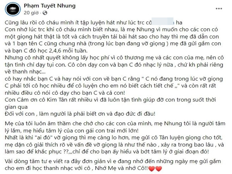 Mới đây, Tuyết Nhung gây chú ý khi nói về thời gian học thanh nhạc, trong đó nhắc đến cố ca sĩ Phi Nhung và một người có tên viết tắt là C, bị vỡ giọng. Nhiều người cho rằng C là Hồ Văn Cường. Ảnh: Phụ nữ và gia đình
