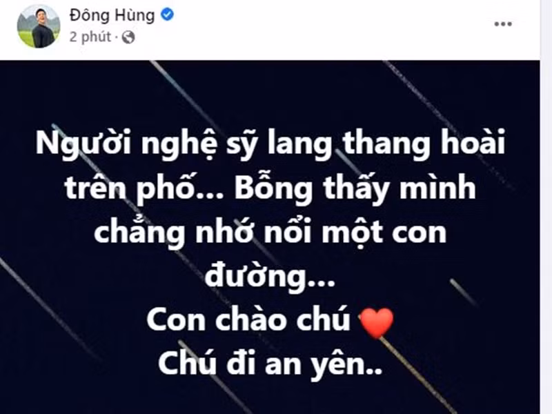 Dòng tiếc thương tác giả “Em ơi Hà Nội phố” của ca sĩ Đông Hùng.