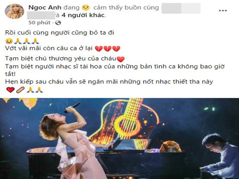 Ngọc Anh 3A cũng xót xa khi hay tin nhạc sĩ Phú Quang ra đi. Cô viết lời tiếc thương kèm hình ảnh từng được cố nhạc sĩ đệm đàn trên sân khấu.