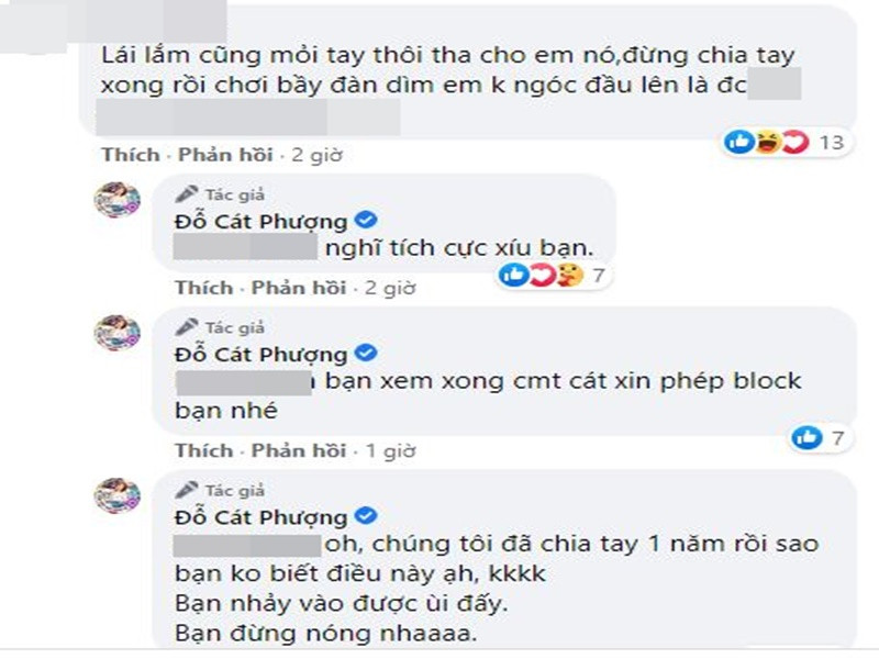 Đáng chú ý, ở một bình luận đáp trả, Cát Phượng cho hay: "Chúng tôi đã chia tay 1 năm rồi sao bạn không biết điều này ạ. Bạn nhảy vào được rồi đấy. Bạn đừng nóng nha". Ảnh: chụp màn hình