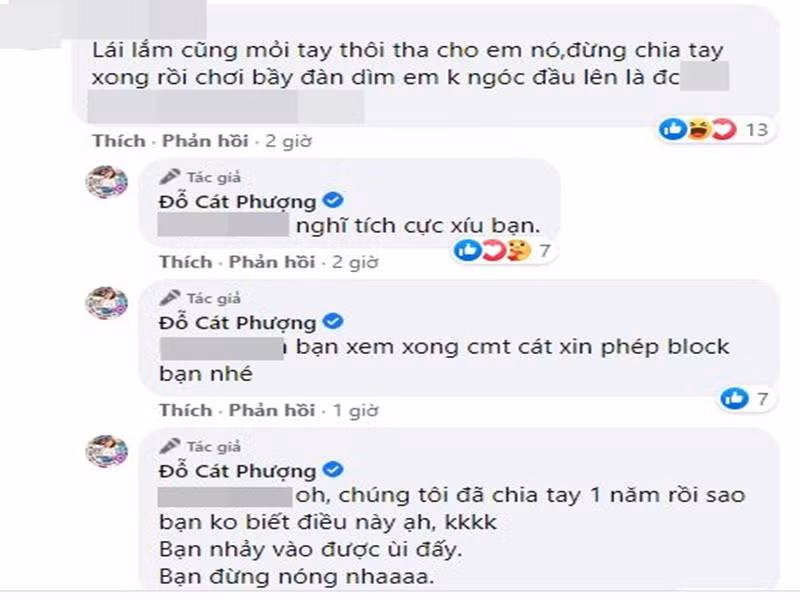 Đáng chú ý, ở một bình luận đáp trả, Cát Phượng cho hay: "Chúng tôi đã chia tay 1 năm rồi sao bạn không biết điều này ạ. Bạn nhảy vào được rồi đấy. Bạn đừng nóng nha". Ảnh: chụp màn hình
