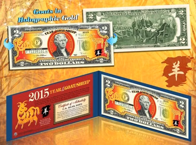 Tờ tiền giấy 2 USD có hai hình dê đi kèm là một phong bao và chứng nhận của Bộ Tài chính Mỹ là một trong những tờ tiền in hình dê mừng Tết Ất Mùi đang được nhiều người săn lùng trong năm 2015.