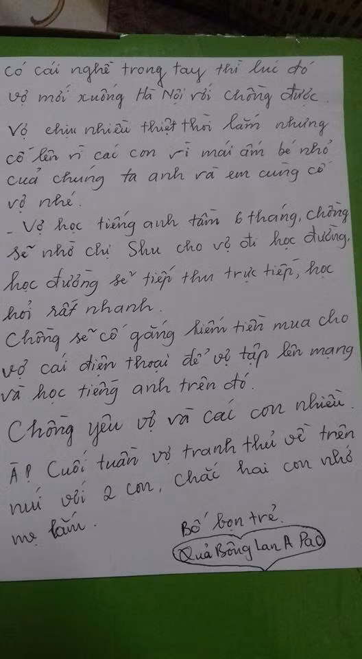 Đầu thư, Quả Bông Lan xin lỗi vợ vì không thể gửi về quê những chiếc áo ấm mới mua khi mùa đông đã đến. Cảm thấy có lỗi khi chỉ có thể gửi về những tấm áo đi xin được, anh chồng người dân tộc, đang học tập ở Hà Nội hứa khi có tiền sẽ gửi về những chiếc áo mới ấm nhất, đẹp nhất để bù đắp. Với những câu chữ ẩn chứa sự động viên, khích lệ vợ đi học chữ, học tiếng Anh, chàng trai người dân tộc còn khiến các bạn trẻ, dân mạng Việt cảm kích khi thể hiện được khát khao vươn lên, cải thiện cuộc sống nơi bản làng người dân tộc còn nhiều hủ tục, lạc hậu.