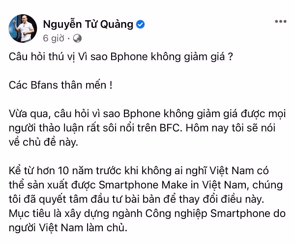 Chia sẻ trên facebook cá nhân của mình, CEO Nguyễn Tử Quảng cho biết, kể từ hơn 10 năm trước khi không ai nghĩ Việt Nam có thể sản xuất được Smartphone “Make in Việt Nam”.