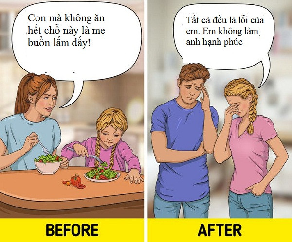  Đổ lỗi cho trẻ về cảm xúc của bạn. Cách giáo dục này rất phổ biến song lại gây gánh nặng cho trẻ về tinh thần trách nhiệm, phụ thuộc vào cảm xúc của người khác. Tệ nhất, nó khiến con bạn gặp rắc rối trong xử lý các mối quan hệ bạn bè, người yêu trong tương lai.