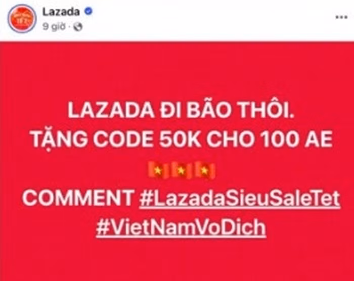 Lazada cũng đang triển khai chương trình tặng mã giảm giá trị giá 50.000 đồng cho 100 khách hàng đầu tiên bình luận trên fanpage chính thức của nền tảng kèm dòng chữ “Việt Nam vô địch”.