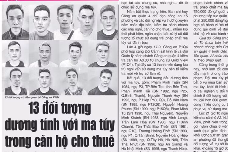 Theo báo Công an Thành phố Hồ Chí Minh ngày 19/9, công an phát hiện 13 đối tượng dương tính với ma túy trong một căn hộ cho thuê ở TP HCM. Trong nhóm này có Trần Thái Nhựt.
