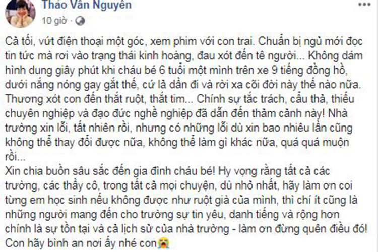 MC Thảo Vân gửi lời chia buồn đến gia đình học sinh lớp 1 trường Gateway tử vong sau khi bị bỏ quên trên xe. Nữ MC cũng vô cùng bức xúc trước sự tắc trách của nhà trường.