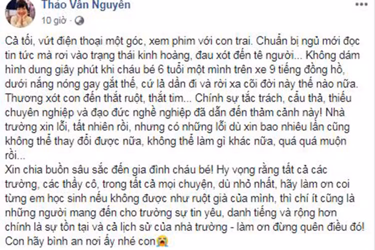 MC Thảo Vân gửi lời chia buồn đến gia đình học sinh lớp 1 trường Gateway tử vong sau khi bị bỏ quên trên xe. Nữ MC cũng vô cùng bức xúc trước sự tắc trách của nhà trường.