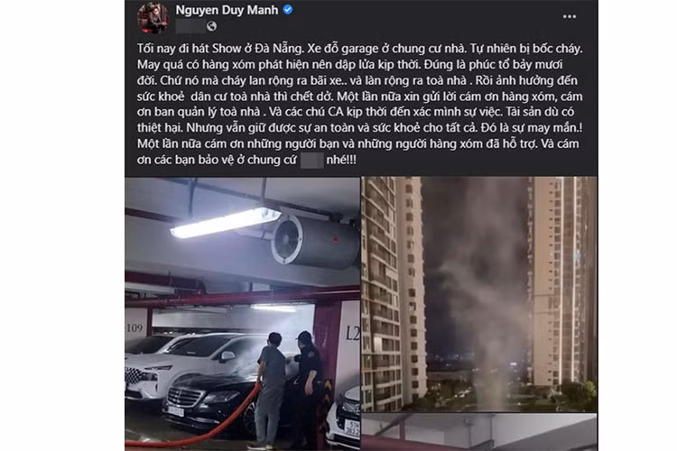 Duy Mạnh đã chi sẻ lại sự cố chiếc xe Mercedes-Benz S450 hơn 5 tỷ bốc cháy khiến anh một phen “hú hồn”. Anh cho biết mình đang đi diễn thì nhận được tin người nhà báo lại. Hiện tại vẫn chưa tìm được nguyên nhân vì sao xe hơi lại xảy ra điều bất thường nhưng may mắn là bảo vệ và cư dân chung cư đã phát kịp thời và nhanh chóng dập tắt đám cháy.