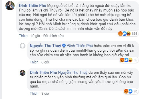 Đinh Thiên Phú - "soái ca" trong gameshow Người ấy là ai - cũng lên tiếng chia sẻ: "Mọi người có biết là thằng bé ngoài đời quậy lắm không? Phú có làm việc với chị Thủy rồi. Bé nó la hét chạy nhảy muốn sập họp báo của mẹ. Nói ngọt bé nó vẫn làm tới, phải la bé bé mới chịu ngưng, trẻ con hiếu động. Thử hỏi cha mẹ các bạn chưa bao giờ đánh bạn khóc lóc hay gì? Hồi nhỏ mình hư cũng bị đánh khóc hoài chứ đâu phải cha dượng mới đánh. Đó là cách mình nhìn nhận vấn đề này".