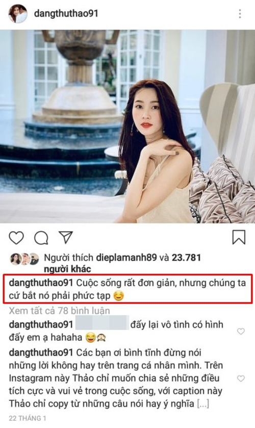 Thu Thảo từng gặp nhiều chỉ trích khi đăng status với nội dung: "Cuộc sống rất đơn giản, nhưng chúng ta cứ bắt nó phải phức tạp". Một số ý kiến cho rằng nhờ có nhan sắc mà cuộc sống của Thu Thảo đơn giản hơn những người khác. Hoa hậu sau đó phải lên tiếng giải thích: "Các bạn ơi bình tĩnh, đừng nói lời không hay trên trang cá nhân mình. Trên Instagram này, Thảo chỉ muốn nói tới điều tích cực và vui vẻ trong cuộc sống. Với caption này Thảo chỉ copy từ những câu nói hay, ý nghĩa".