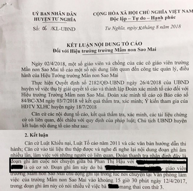 Trong kết luận do ông Lê Trung Thành-Chủ tịch UBND huyện Tư Nghĩa đã ký xác nhận đoạn băng ghi âm mà cô N.T.T.B cung cấp cho báo chí là của bà Hậu, Hiệu trưởng trường Mầm non Sao Mai.
