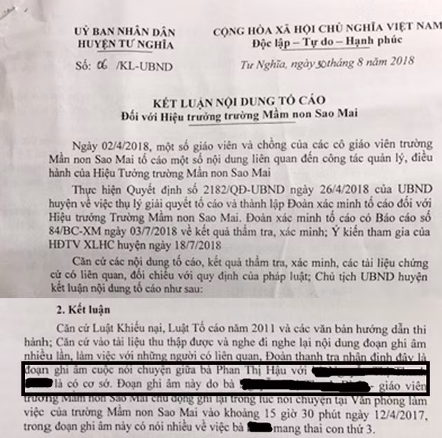 Trong kết luận do ông Lê Trung Thành-Chủ tịch UBND huyện Tư Nghĩa đã ký xác nhận đoạn băng ghi âm mà cô N.T.T.B cung cấp cho báo chí là của bà Hậu, Hiệu trưởng trường Mầm non Sao Mai.