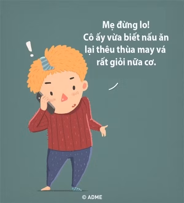 Con gái hay "buôn dưa lê" với ba thì con trai cũng thủ thỉ tâm tình với mẹ được vậy. Chưa hết, dù lớn thế nào chàng cũng chỉ là đứa bé to xác của mẹ. Than thở khi buồn, nũng nịu khi yếu đuối.