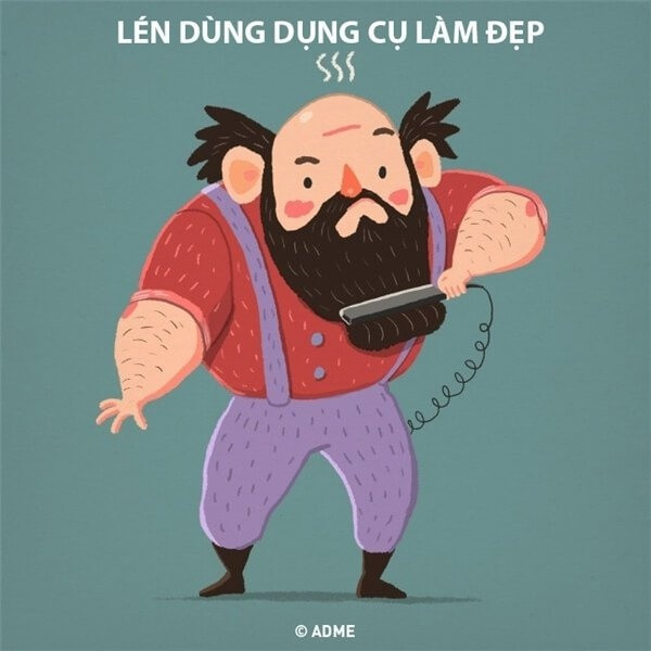 Cứ cằn nhằn sao em mua máy sấy, máy uốn tóc gì đủ loại vậy. Thế mà các em mới vắng nhà xíu xiu là các chàng đã lén thử... theo cách chẳng giống ai rồi.