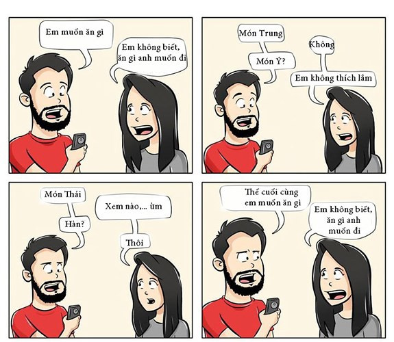 "Hôm nay ăn gì?" cũng là câu hỏi mà bạn sẽ hiếm khi nhận được câu trả lời từ bạn gái.