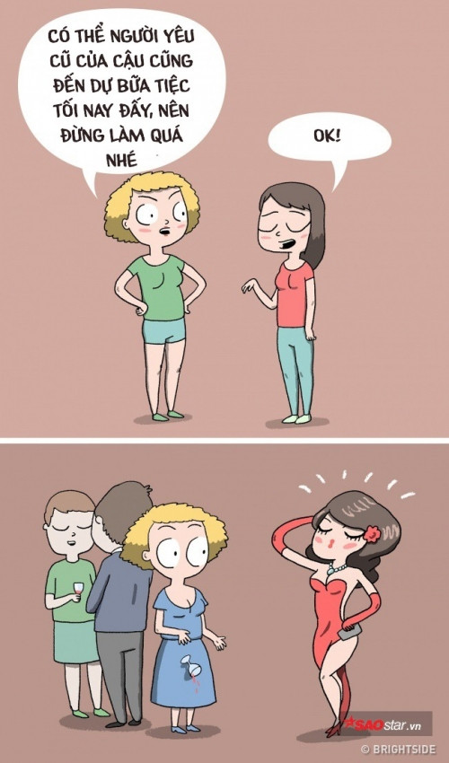 Bạn tận dụng mọi cơ hội gặp lại người yêu cũ để thể hiện cho anh ta thấy bạn đã sống tốt như thế nào kể từ khi anh ta rời đi.