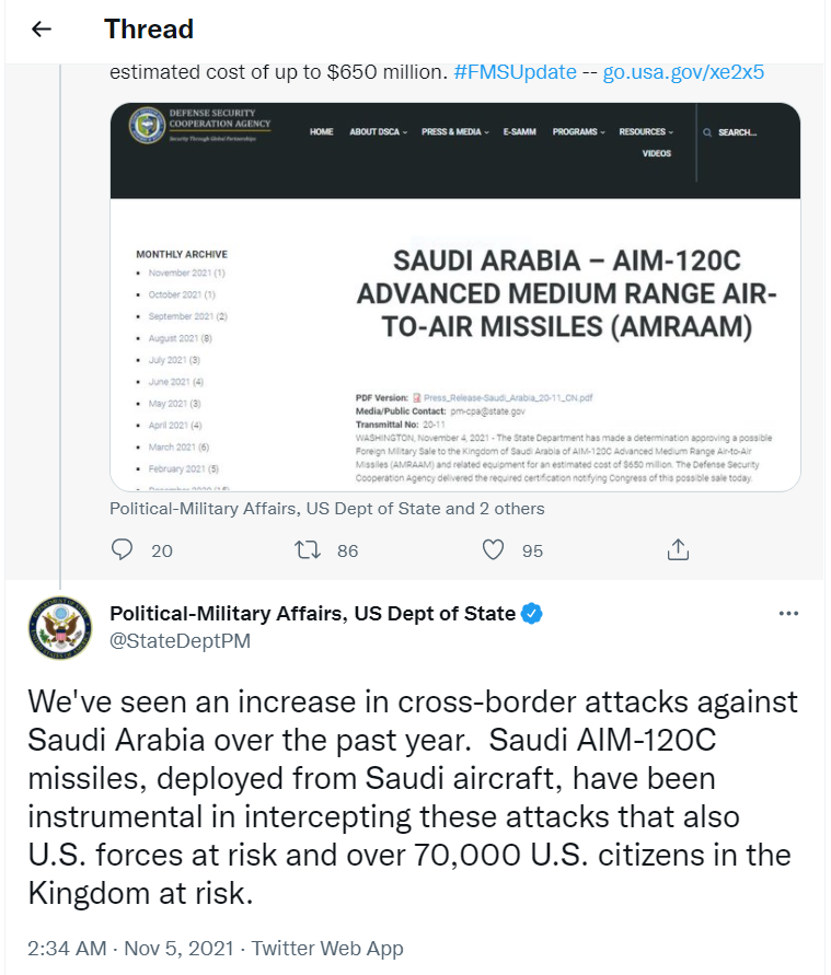 Cũng theo một đoạn Tweet khác, Bộ Ngoại giao Mỹ lưu ý rằng, việc phê duyệt đơn hàng lần này sẽ phục vụ việc bổ sung AMRAAM tồn kho hiện có của Arab Saudi, thực hiện theo cam kết từ Tổng thống Mỹ về việc hỗ trợ bảo vệ lãnh thổ Arab Saudi.