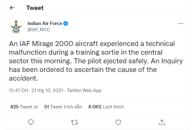 Được biết, một chiếc máy bay chiến đấu Mirage-2000 thuộc Không quân Ấn Độ (IAF) đã gặp tai nạn trong khuôn khổ cuộc huấn luyện của nước này tại một địa điểm gần quận Bhind của Madhya Pradesh hôm 21/10 vừa qua.