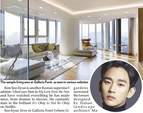 Giống nhiều ngôi sao khác, Kim Soo Hyun chi phần lớn khối tài sản để mua nhà. Hiện tại, nam diễn viên sở hữu căn hộ rộng 218 m2, giá khoảng 4 tỷ won (78 tỷ đồng) tại Galleria Foret ở Sungsoo-dong, Seoul. Ảnh: Herzindagi