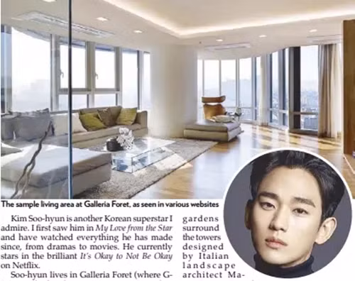 Giống nhiều ngôi sao khác, Kim Soo Hyun chi phần lớn khối tài sản để mua nhà. Hiện tại, nam diễn viên sở hữu căn hộ rộng 218 m2, giá khoảng 4 tỷ won (78 tỷ đồng) tại Galleria Foret ở Sungsoo-dong, Seoul. Ảnh: Herzindagi