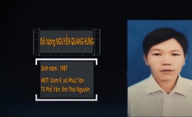 Một mũi trinh sát được phân công truy tìm chiếc xe máy của nạn nhân và phát hiện tang vật này ở một cửa hàng cầm đồ trên địa bàn tỉnh. Từ những chứng cứ thu thập được, Công an xác định danh tính nghi phạm Nguyễn Quang Hưng (SN 1987,trú xóm 9, xã Phúc Tân, thị xã Phổ Yên, tỉnh Thái Nguyên) 