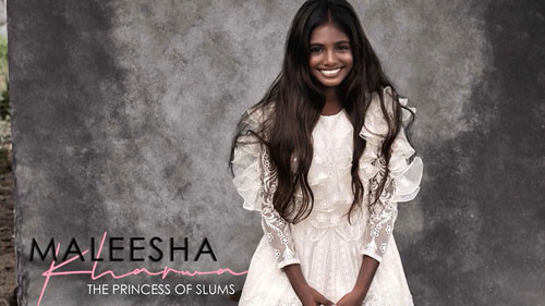 Nhìn ngắm Maleesha, nhiều người cảm thấy khâm phục, ngưỡng mộ trước sự lạc quan, yêu đời của cô gái. Dù mẹ mất từ nhỏ, cha vất vả mưu sinh nhưng “công chúa khu ổ chuột” luôn giữ tinh thần lạc quan, nụ cười tràn đầy hạnh phúc.