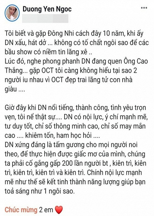 Vài năm trở lại đây, Dương Yến Ngọc vướng một số ồn ào. Năm 2019, cô bị chỉ trích vì gửi lời chúc mừng Đông Nhi được cầu hôn nhưng không quên nói nữ ca sĩ trong quá khứ xấu, hát dở.